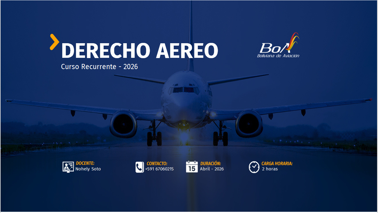 BIENVENIDOS AL CURSO DE DERECHO AERONAUTICO 